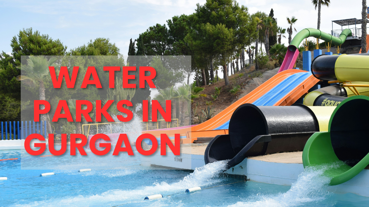 Water Parks in Gurgaon